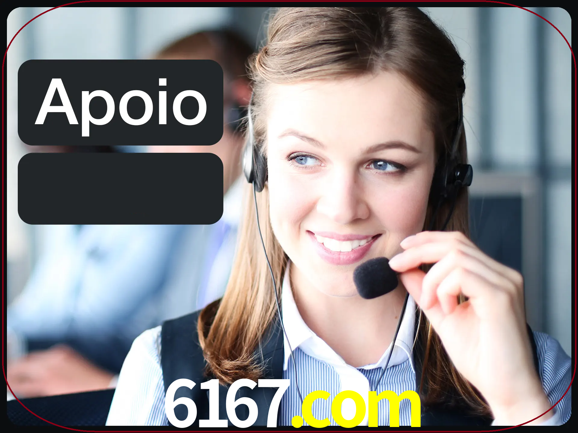 Solicite suporte para qualquer pergunta.